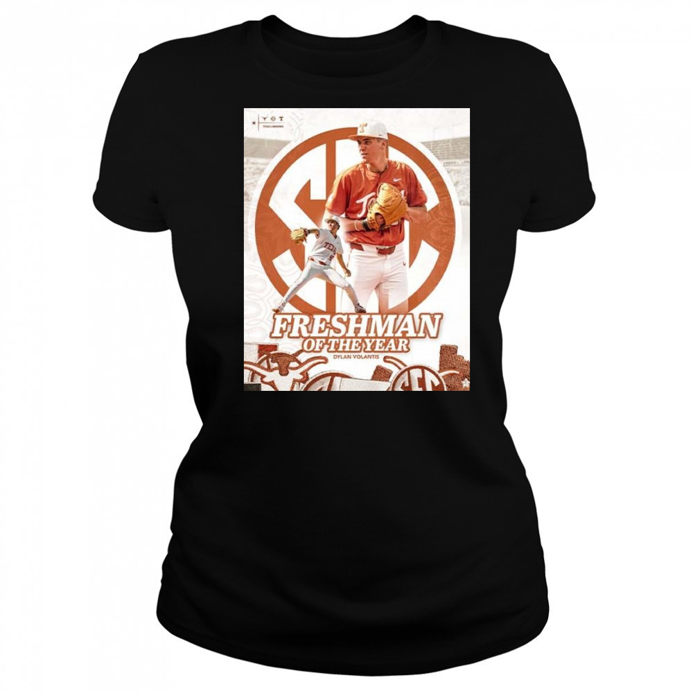 Dylan Volantis Are The 2025 SEC Baseball Freshman Of The Year Shirt Women's T-shirt