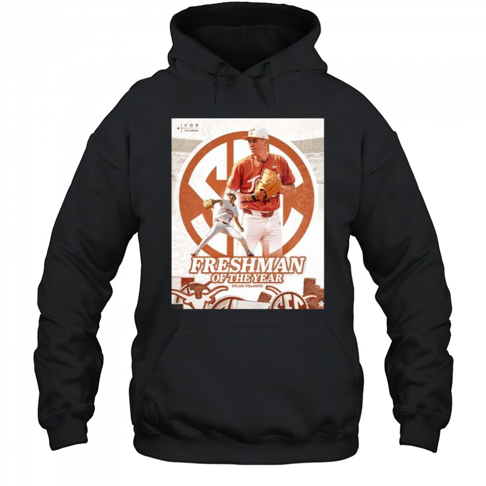Dylan Volantis Are The 2025 SEC Baseball Freshman Of The Year Shirt Hoodie