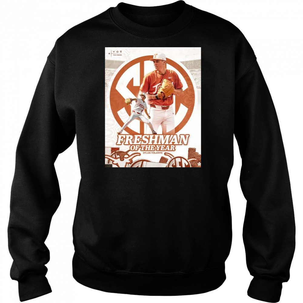Dylan Volantis Are The 2025 SEC Baseball Freshman Of The Year Shirt Hoodie