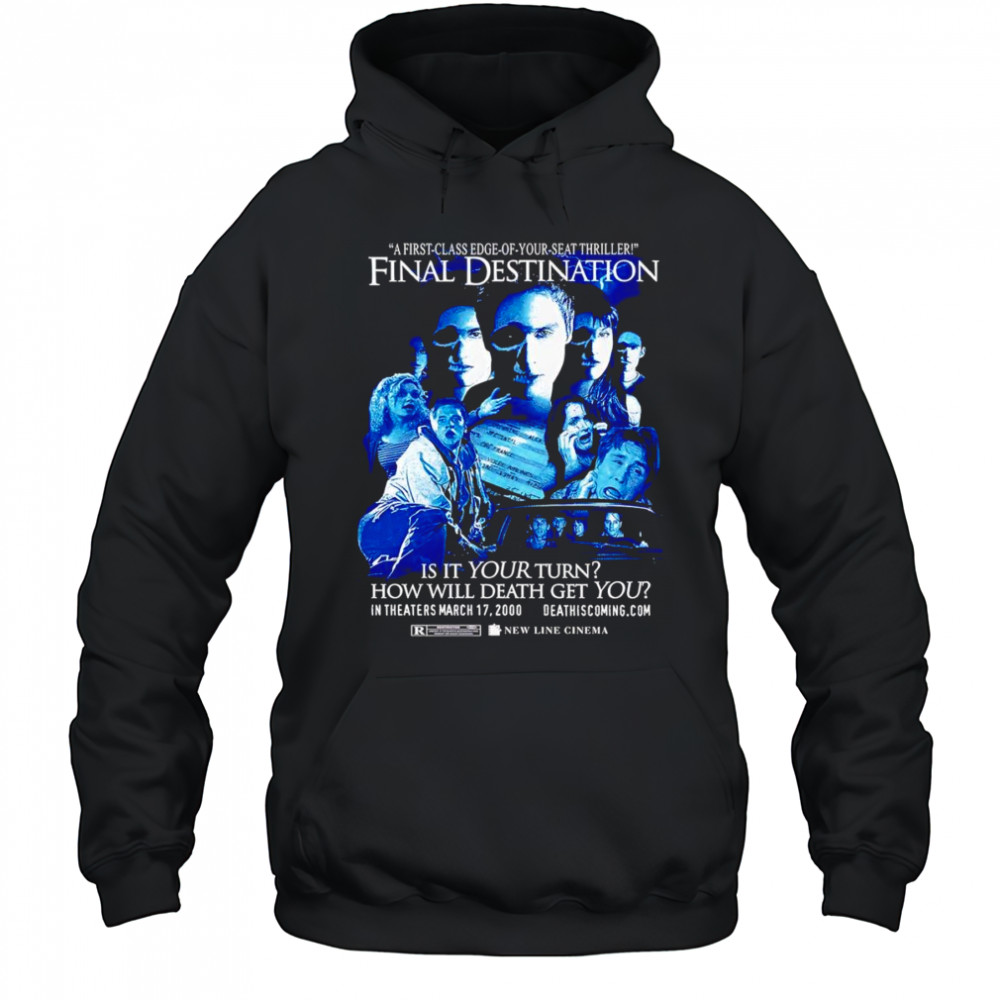 Final Destination is it your turn how will death get you shirt Hoodie