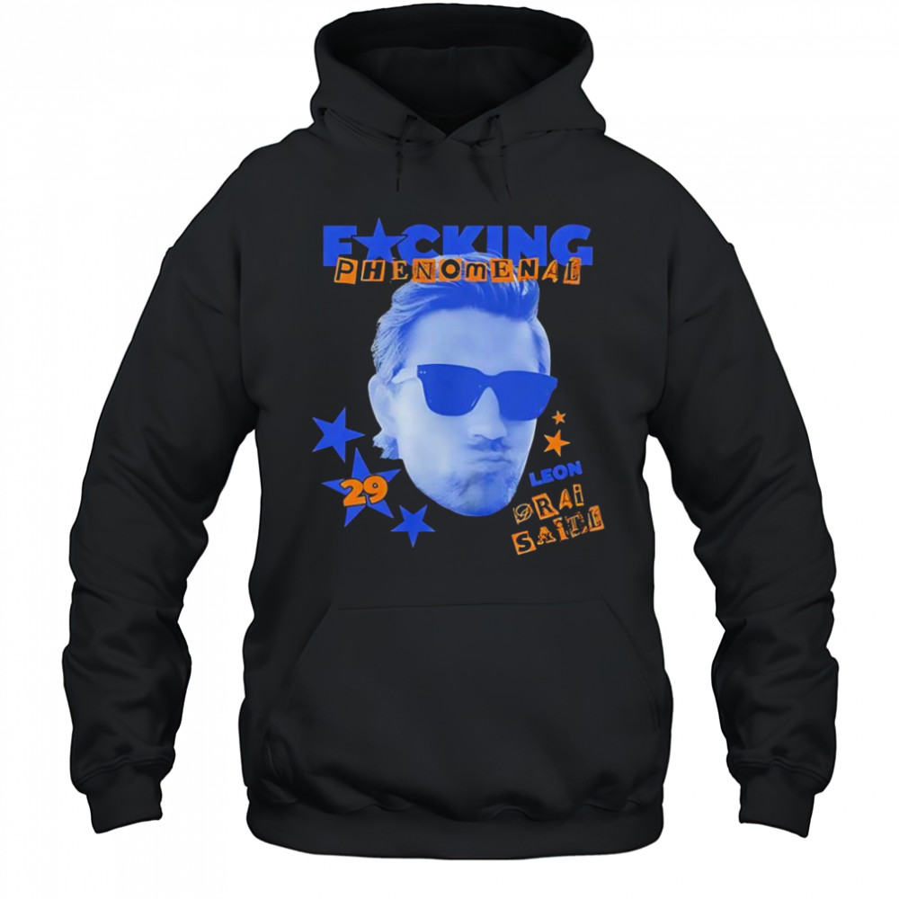 Fucking phenomenal Leon Draisaitl shirt Hoodie