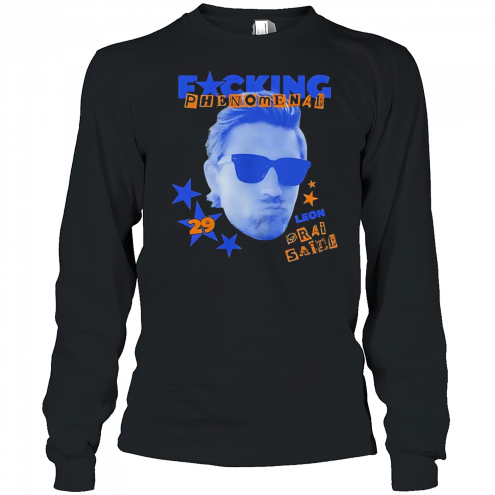 Fucking phenomenal Leon Draisaitl shirt Long Sleeved