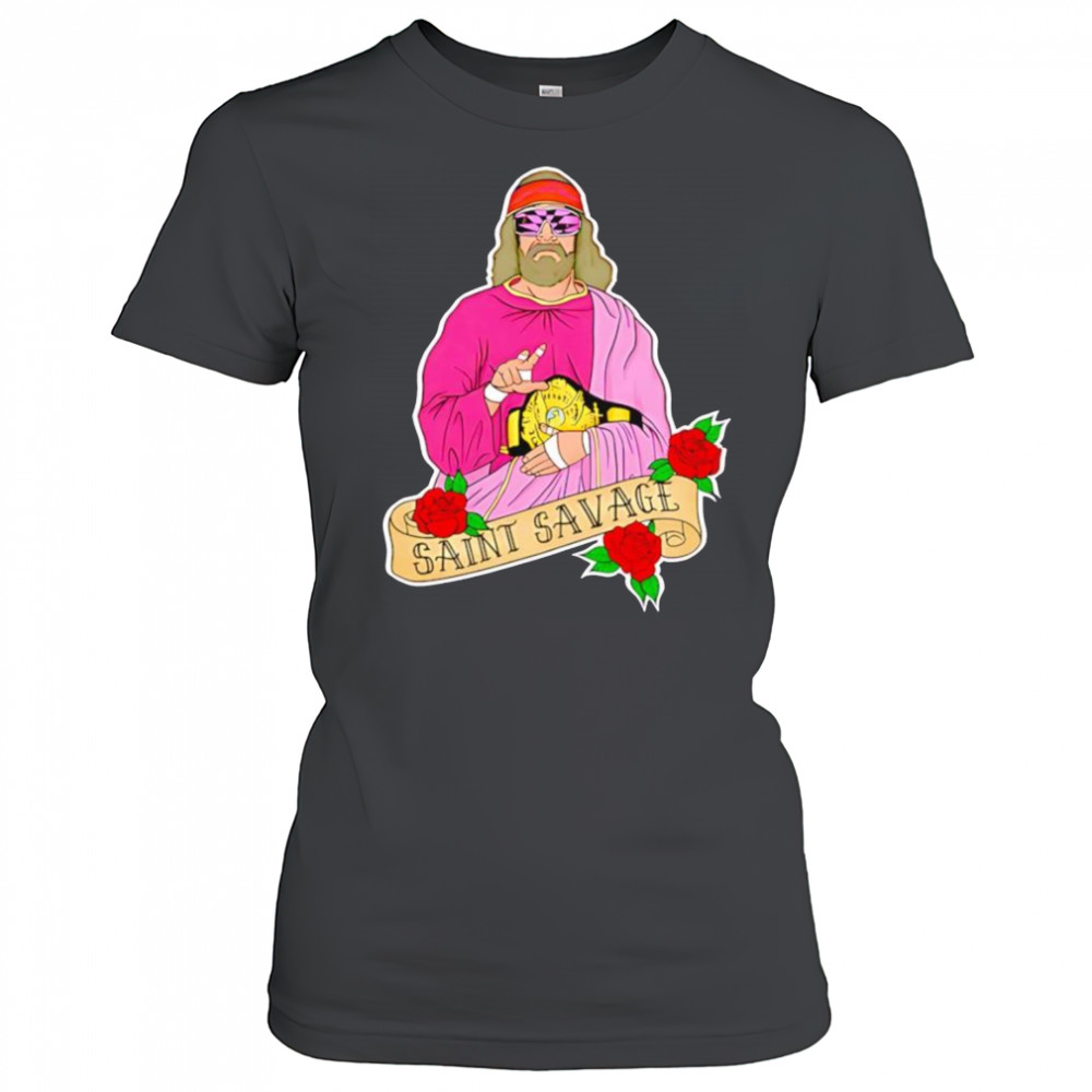 Gilroy Saint Savage shirt Women's T-shirt