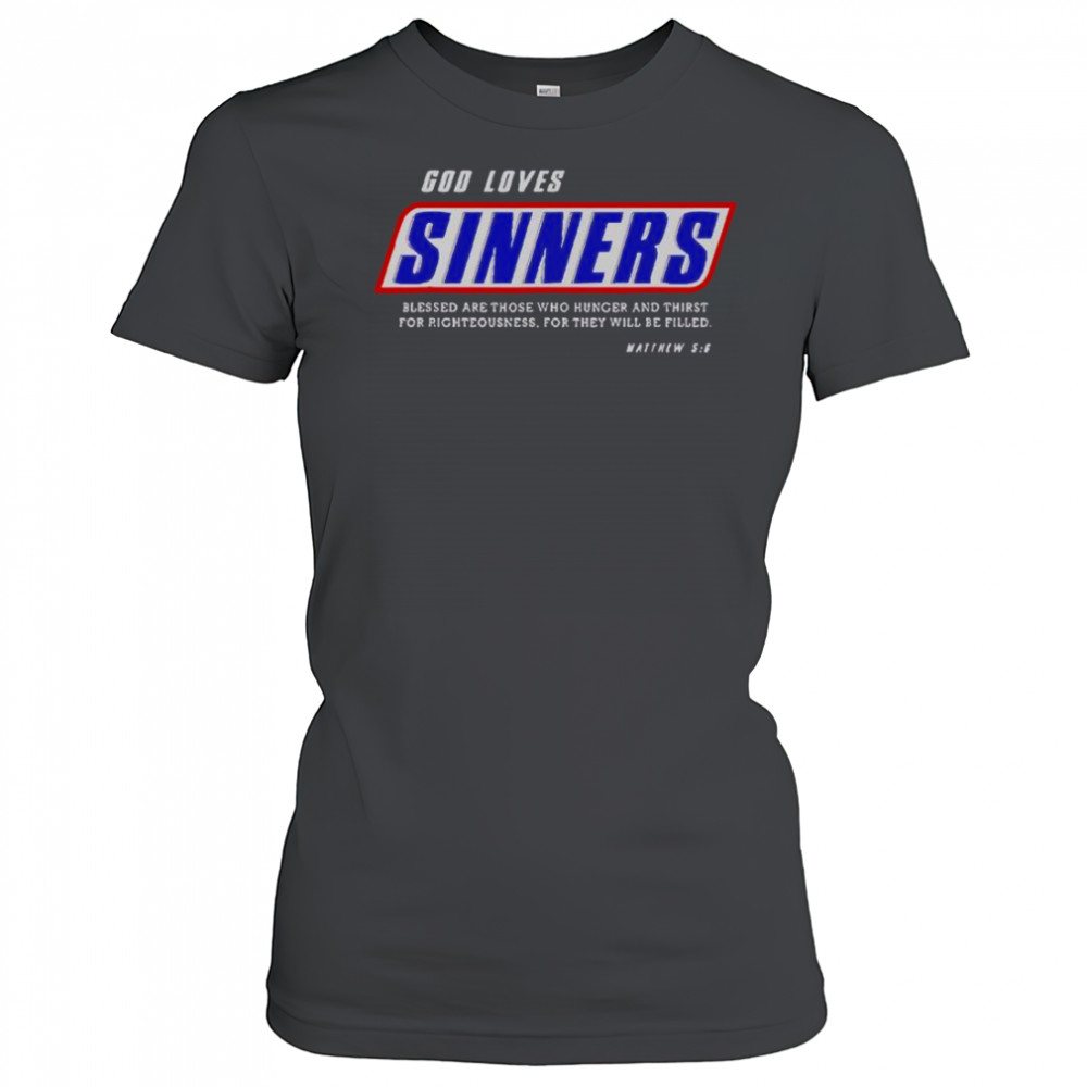 God Loves Sinners Bible Verse T-Shirt Women's T-shirt
