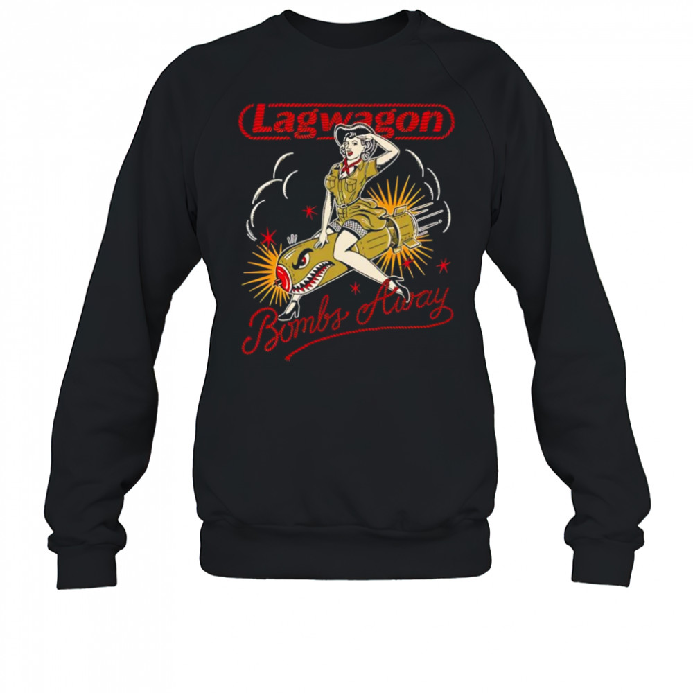 Lagwagon Bombs Away shirt Sweatshirt