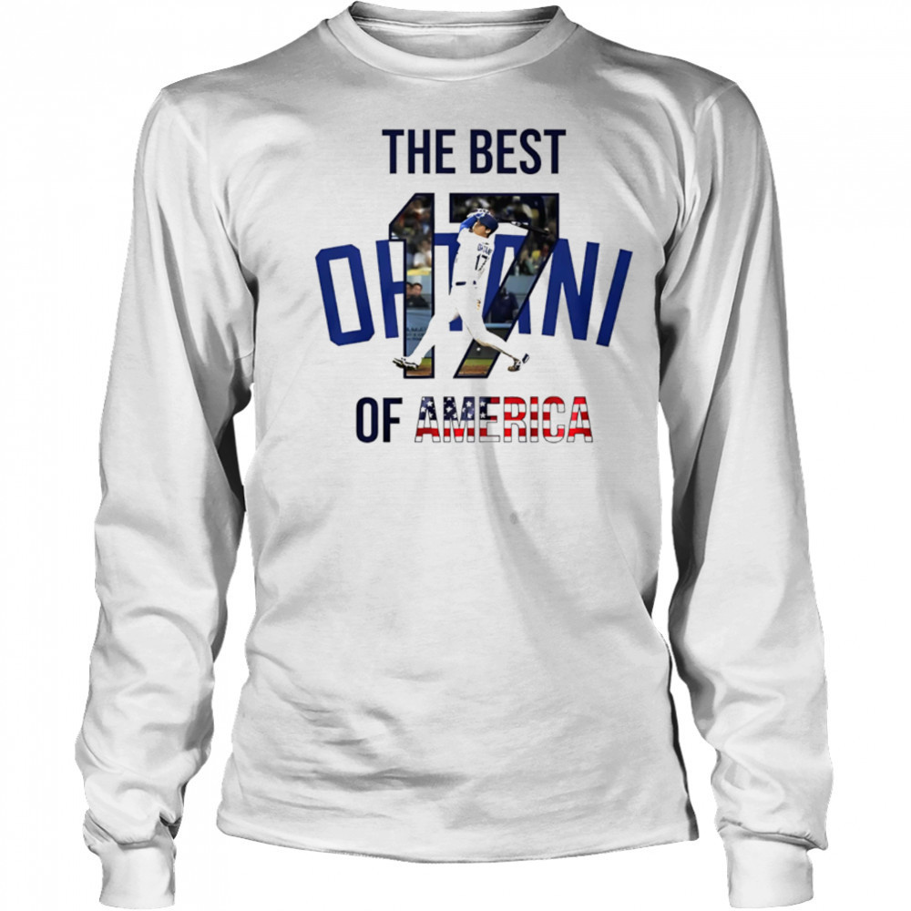 Los Angeles Dodgers Shohei Ohtani The Best 17 Of America 2025 shirt Long Sleeved