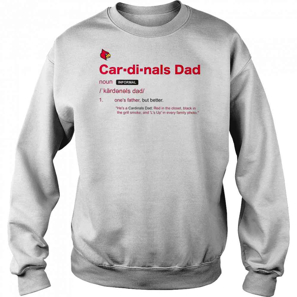 Louisville Cardinals Dad Definition T-Shirt Hoodie