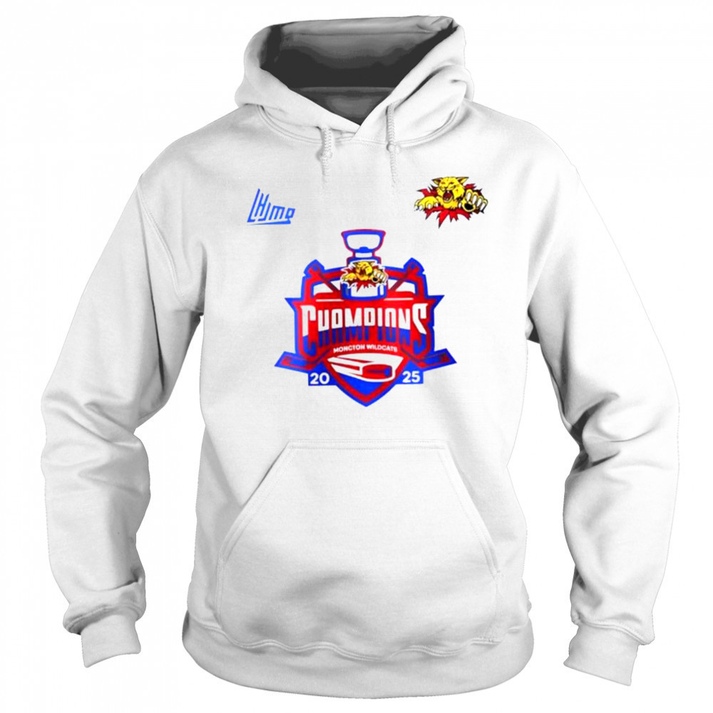 Moncton Wildcats Quebec Maritimes Junior Hockey League Champions 2025 shirt Sweatshirt