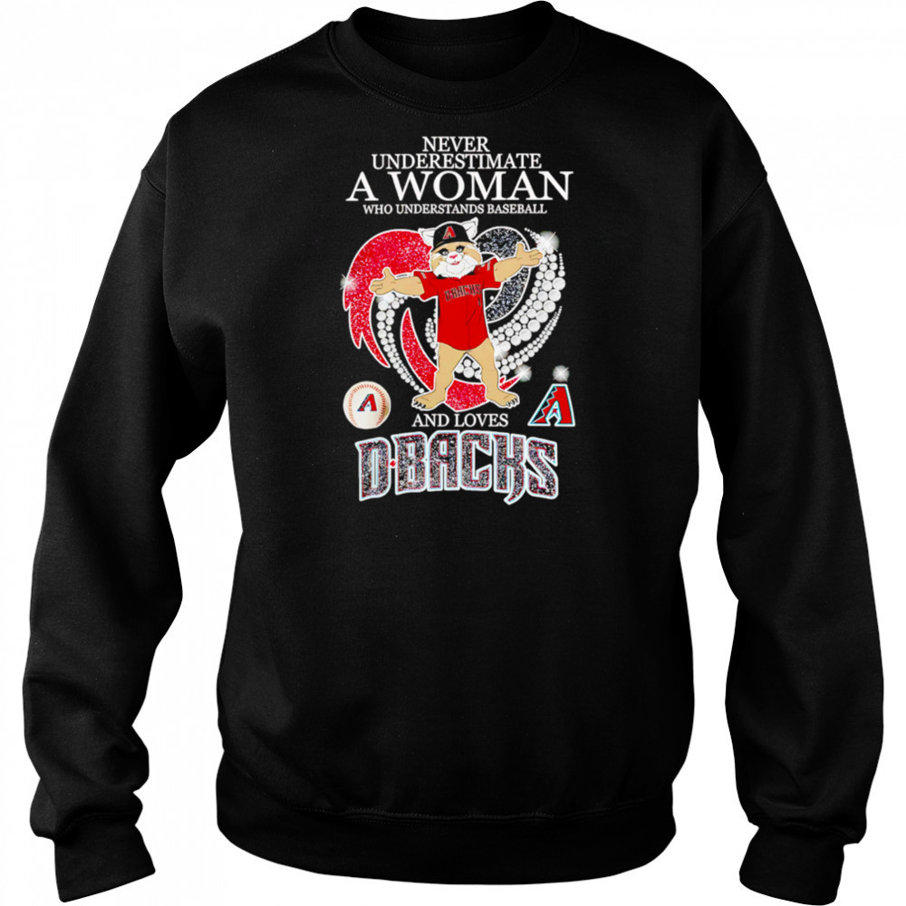 Never Underestimate A Woman Who Understand Baseball And Loves Arizona Diamondbacks mascot shirt Hoodie