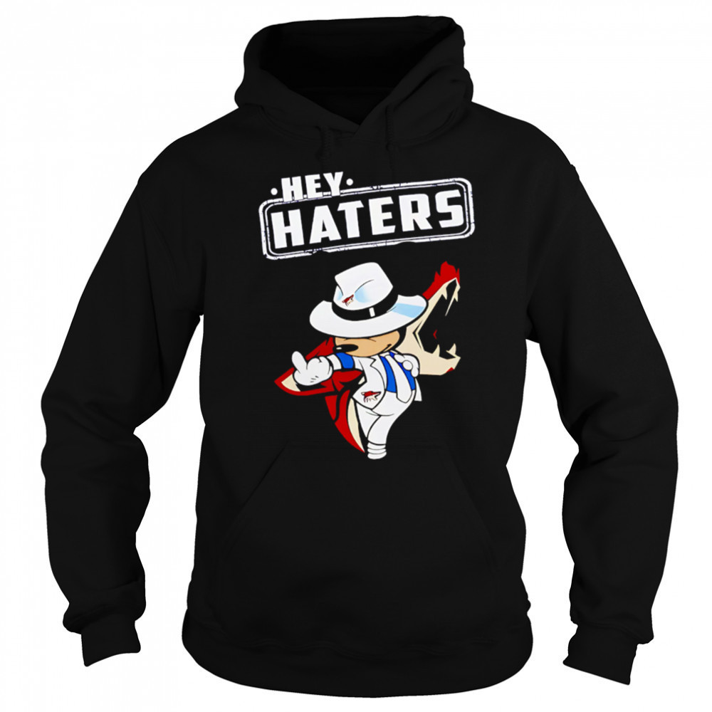 NHL Hey Haters Mickey Hockey Sports Arizona Coyotes shirt Sweatshirt