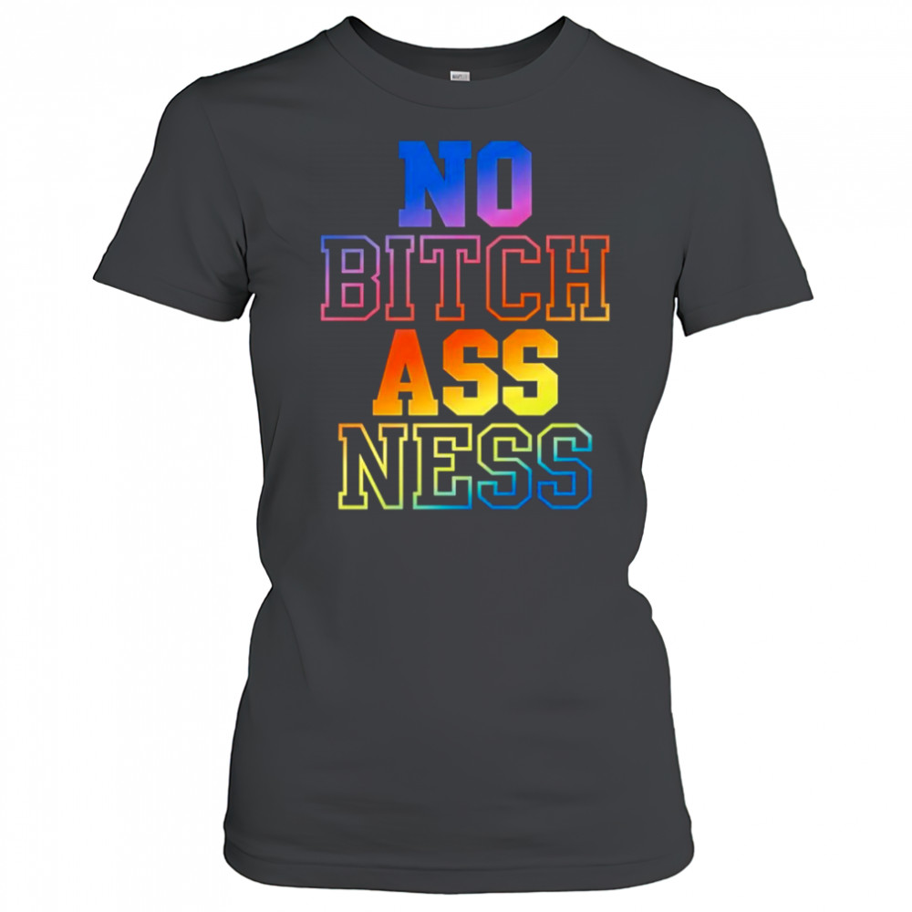 No bitch ass ness shirt Women's T-shirt