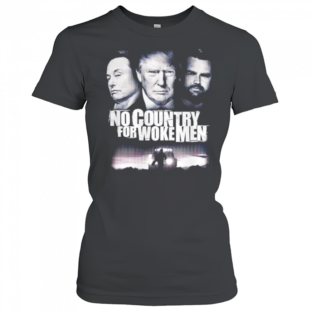 No country for woke men shirt Women's T-shirt
