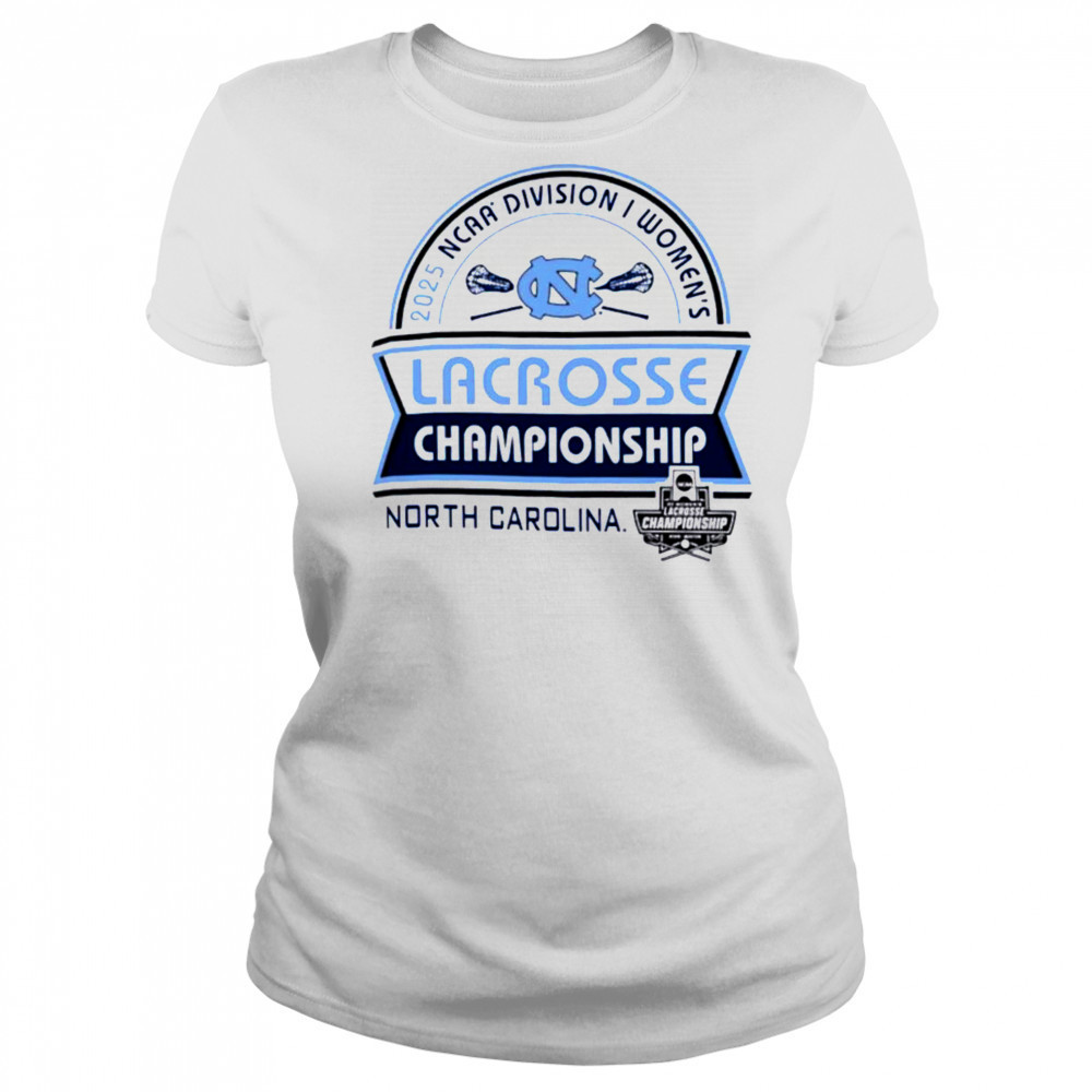 North Carolina NCAA Division I Women’s Lacrosse Championship 2025 shirt Women's T-shirt