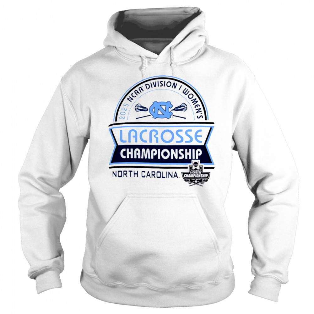 North Carolina NCAA Division I Women’s Lacrosse Championship 2025 shirt Sweatshirt