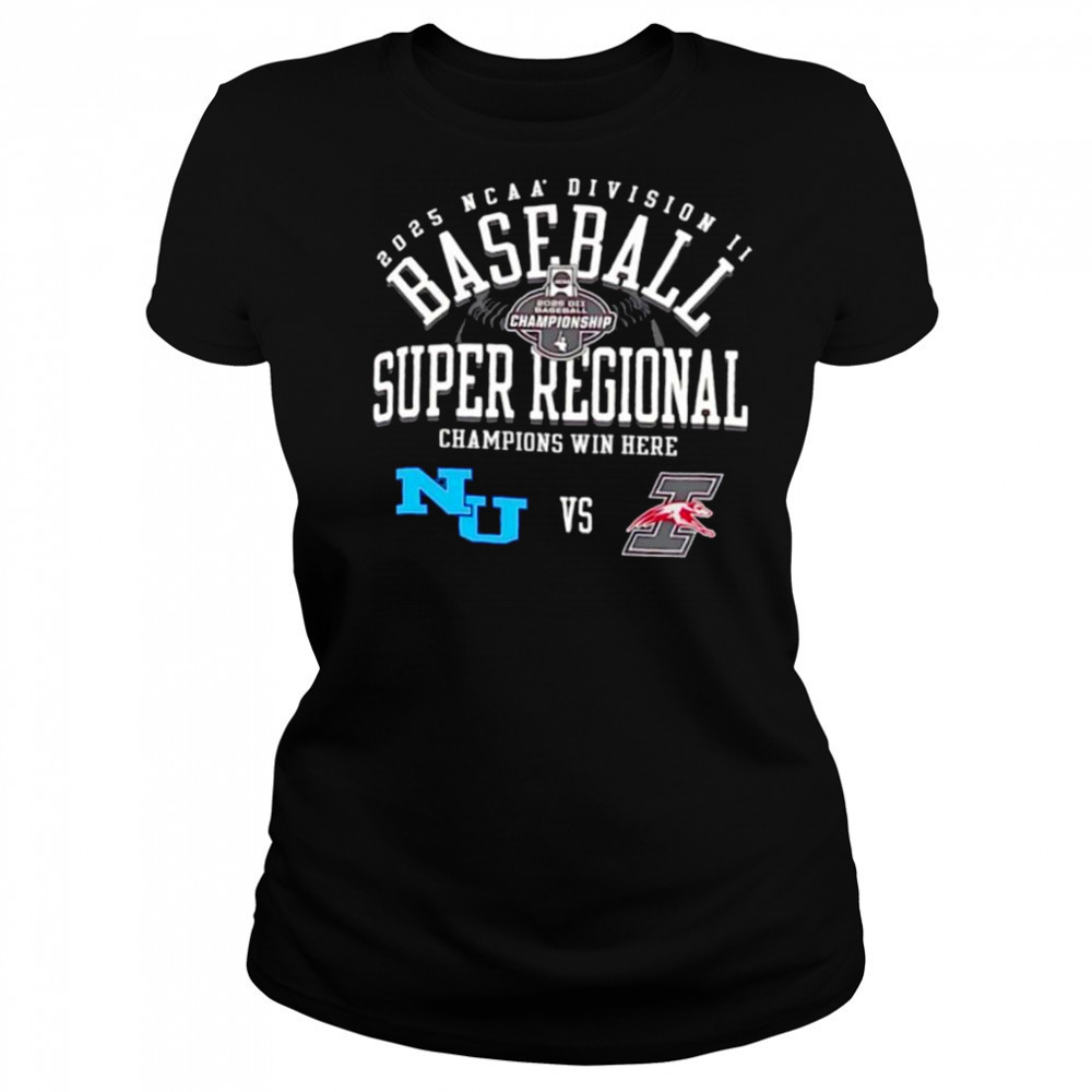 Northwood vs Indianapolis Greyhounds NCAA Division II Baseball Super Regional Champion Win Here 2025 shirt Women's T-shirt