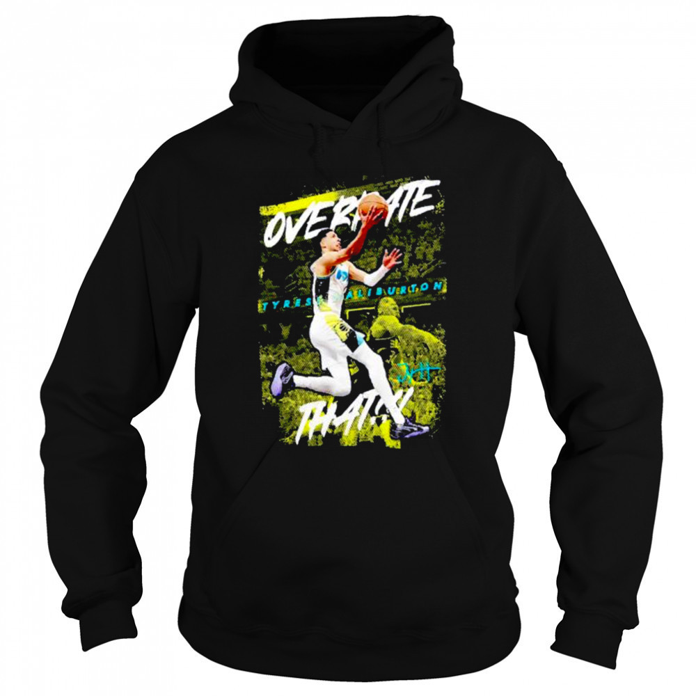 Overrate that Tyrese Haliburton Indiana Pacers signature shirt Sweatshirt