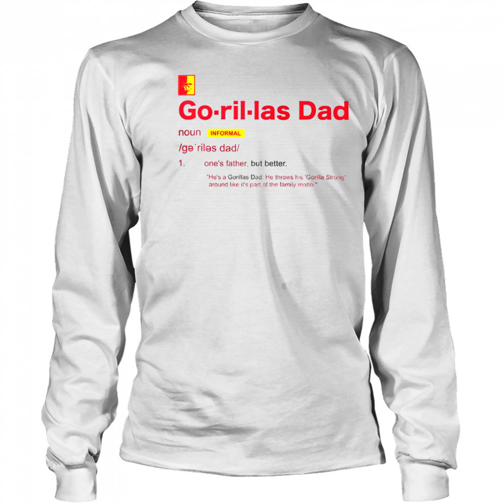 Pittsburg State Gorillas Dad Definition T-Shirt Long Sleeved