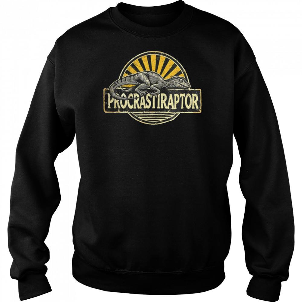 Procrastiraptor procrastinating velociraptor shirt Hoodie