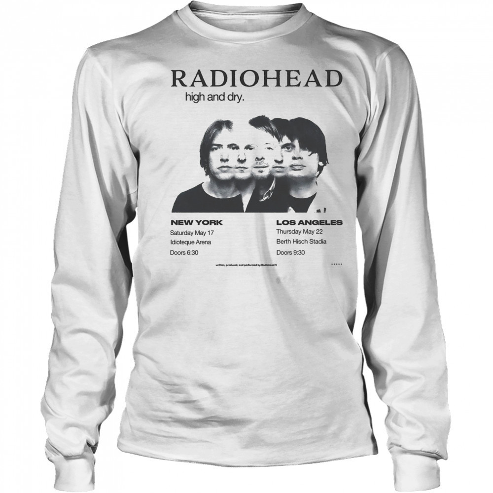 Radiohead high and dry shirt Long Sleeved