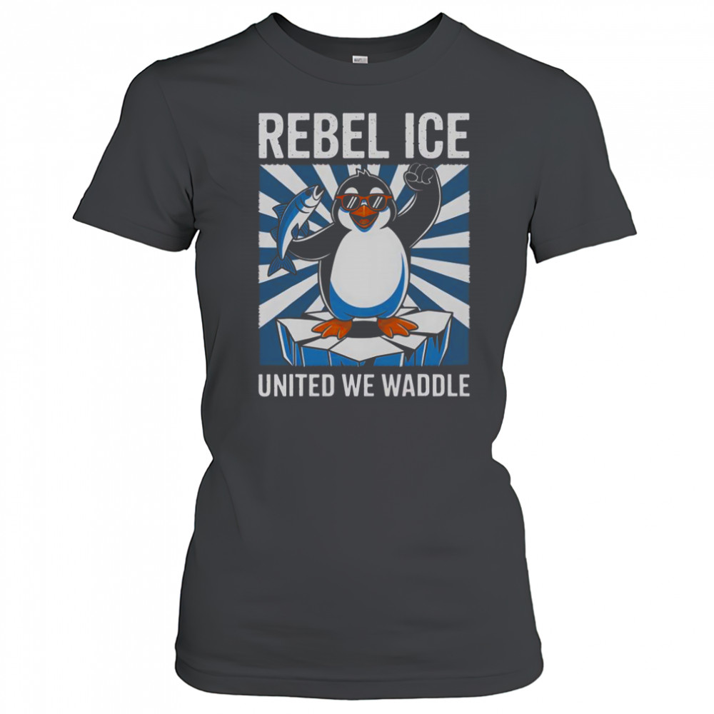 Rebel Ice United We Waddle T-Shirt Women's T-shirt