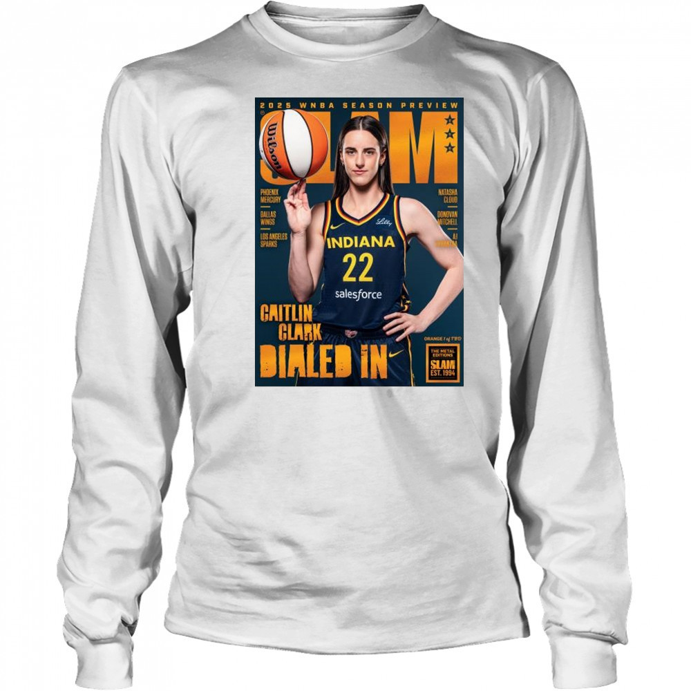 SLAM 256 – Caitlin Clark 2025 WNBA Season Preview Dialed In t-shirt Long Sleeved