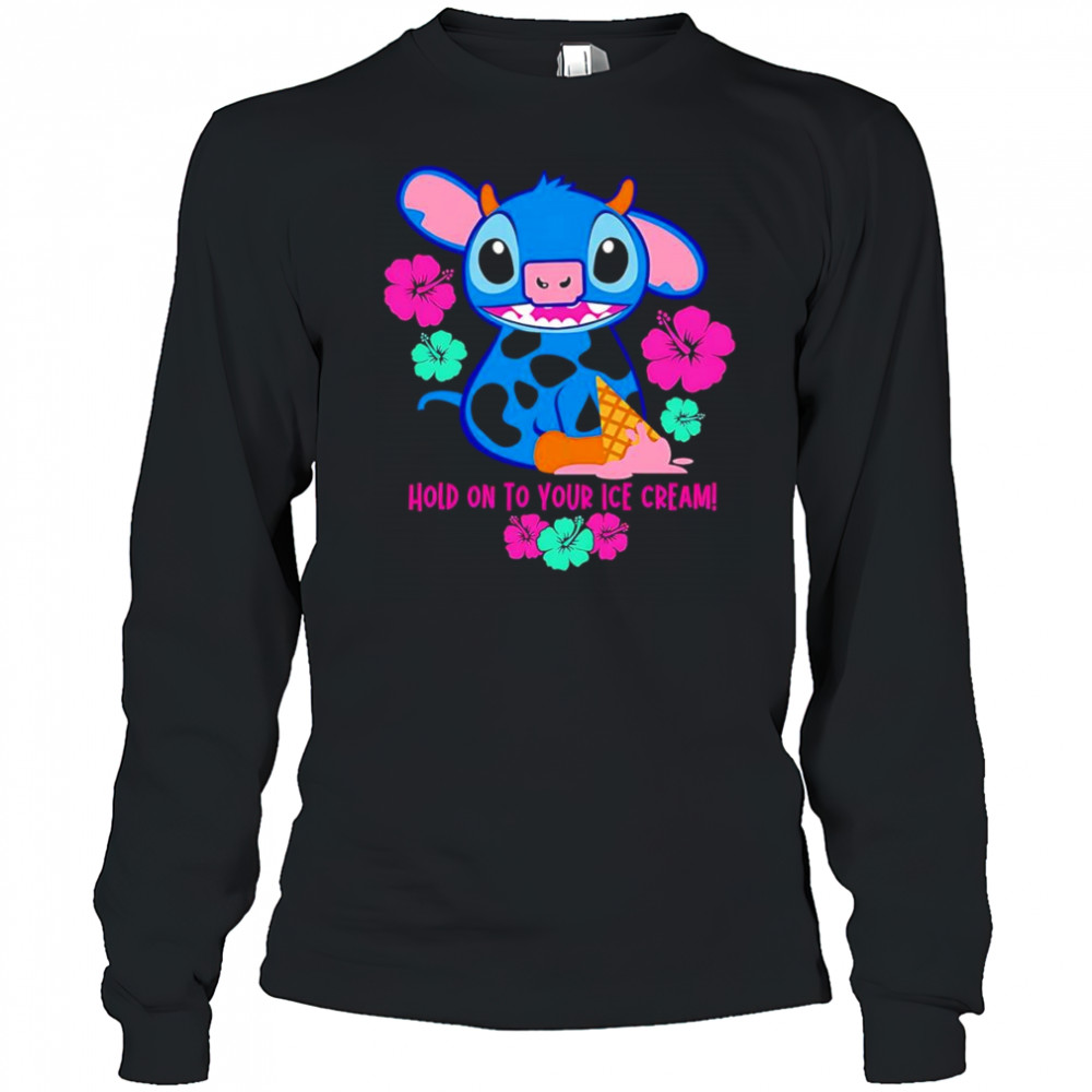 Stitch Hold on to your ice cream shirt Long Sleeved