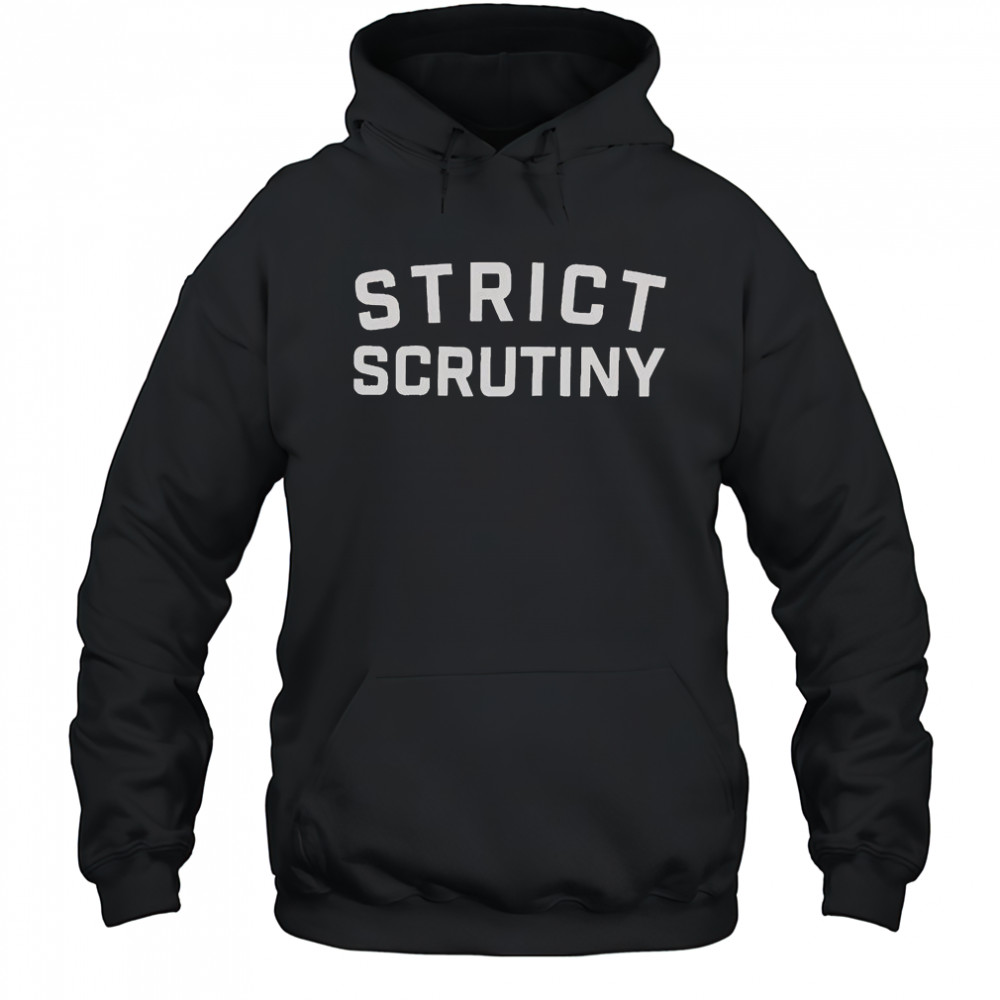Strict Scrutiny Logo T-Shirt Hoodie