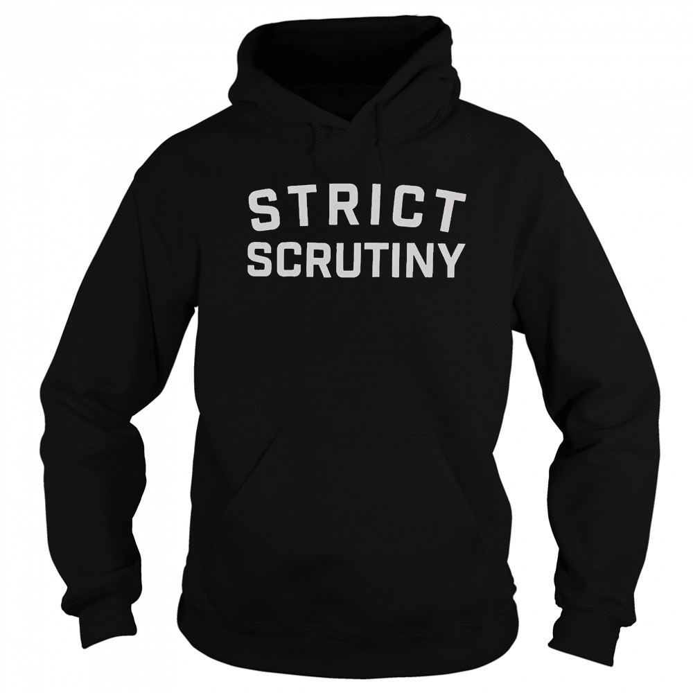 Strict Scrutiny Logo T-Shirt Sweatshirt