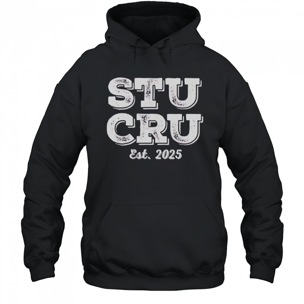 STU CRU Est 2025 T-Shirt Hoodie