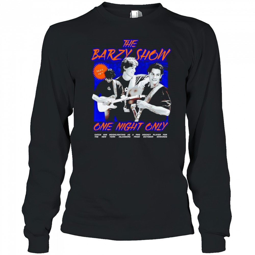 The mathew barzal show one night only shirt Long Sleeved