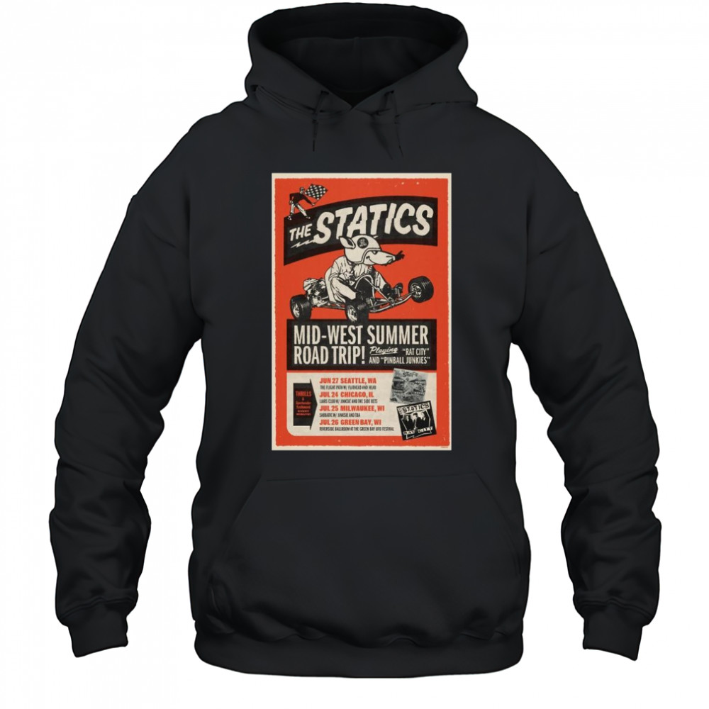The Statics Mid-West Summer Road Trip in June and July 2025 t-shirt Hoodie