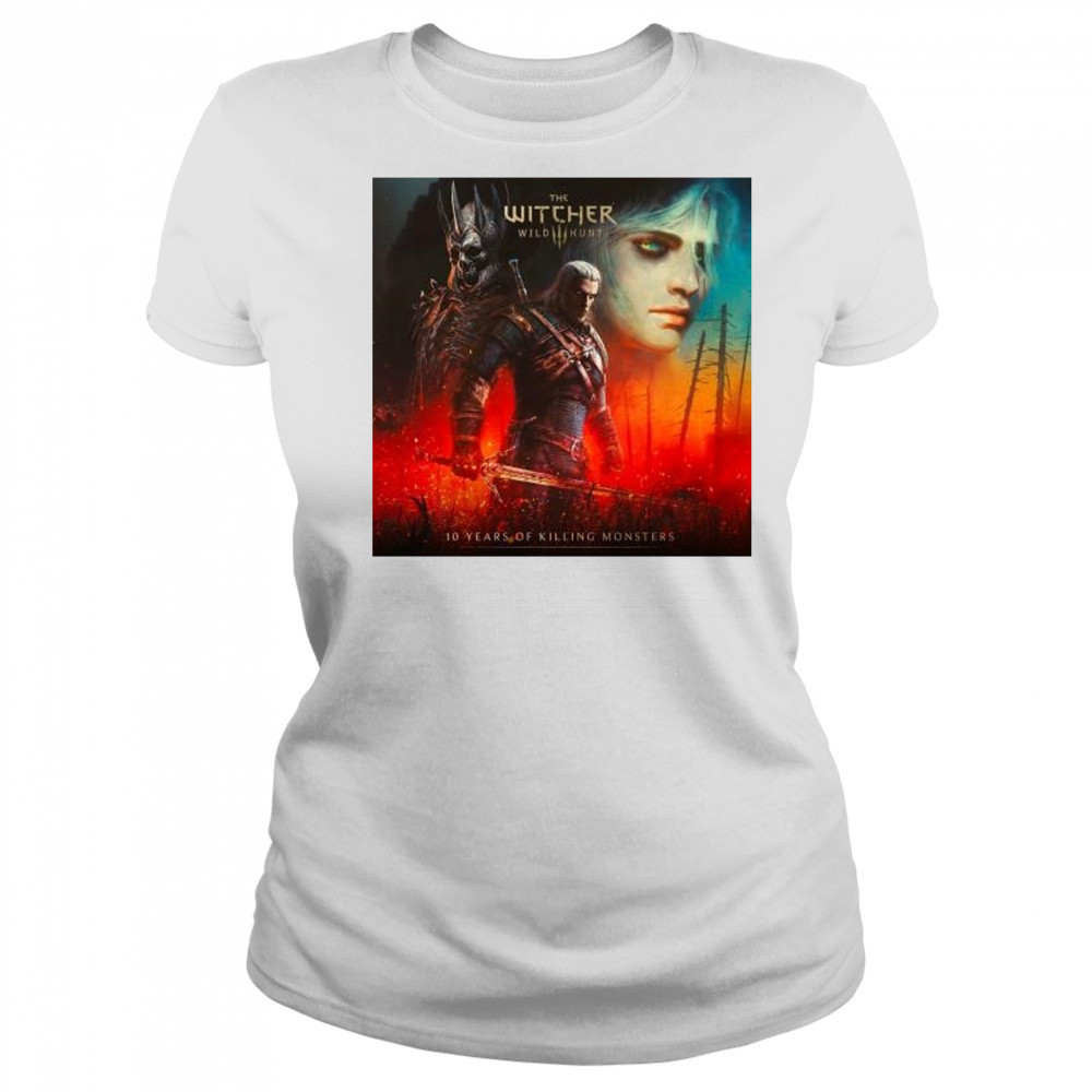 The Witcher 3 Wild Hunt 10 Years Of Killing Monster 2025 t-shirt Women's T-shirt
