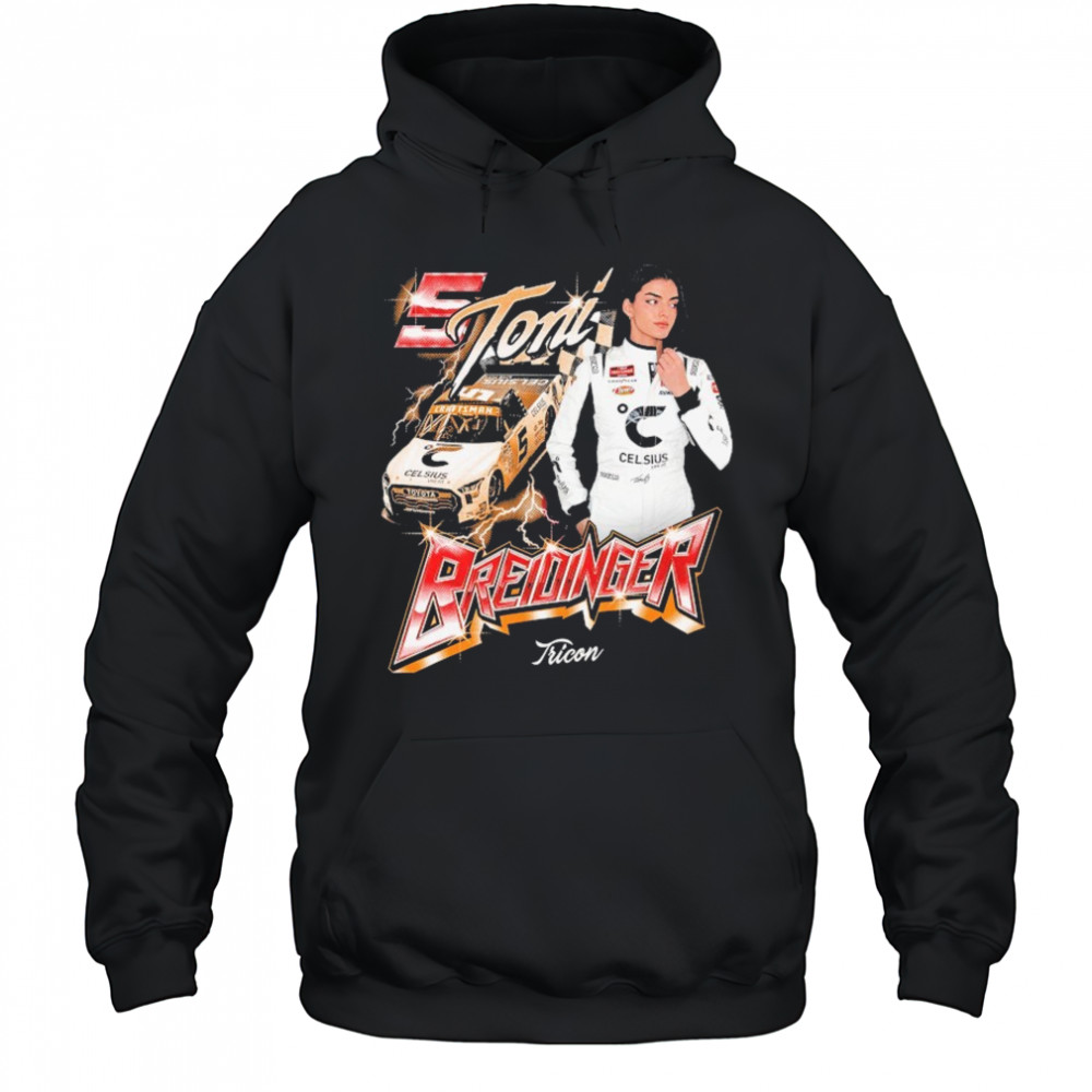 Toni Breidinger Celsius Tricon T-shirt Hoodie