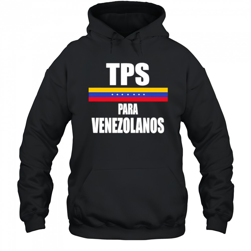 TPS Para Venezolanos shirt Hoodie