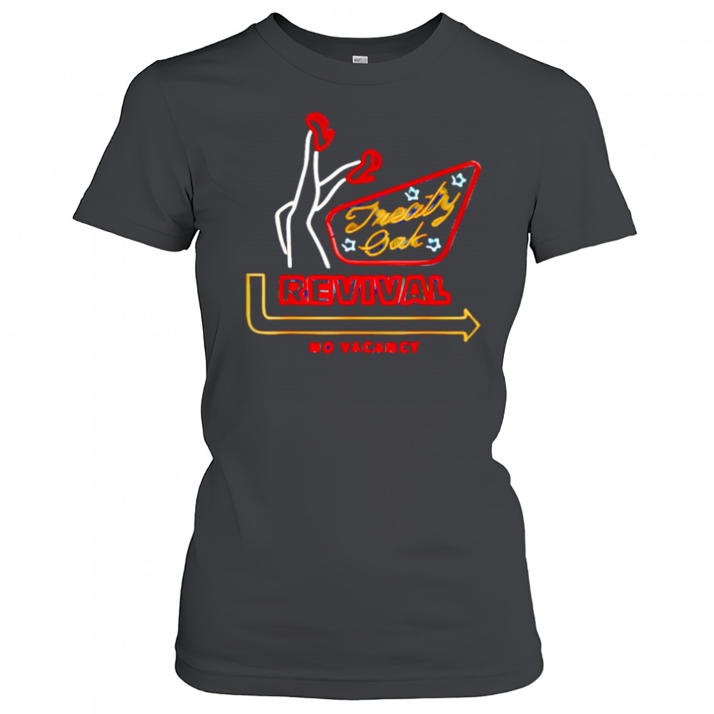 Treaty Oak Revival No Vacancy shirt Women's T-shirt