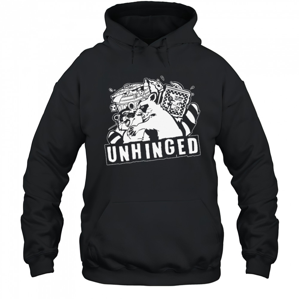 Unhinged Raccoons T-shirt Hoodie