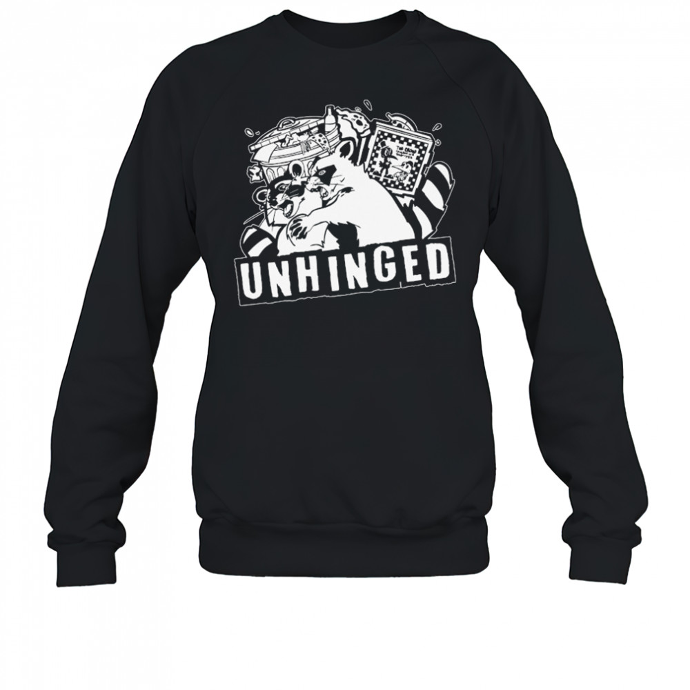 Unhinged Raccoons T-shirt Sweatshirt