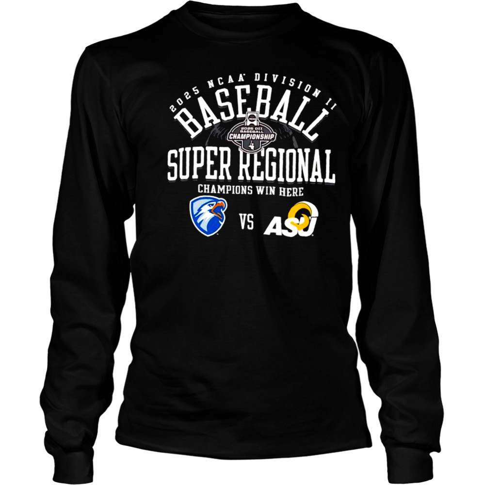 UT Tyler Partners vs Angelo State Rams NCAA Division II Baseball Super Regional Champion Win Here 2025 shirt Long Sleeved