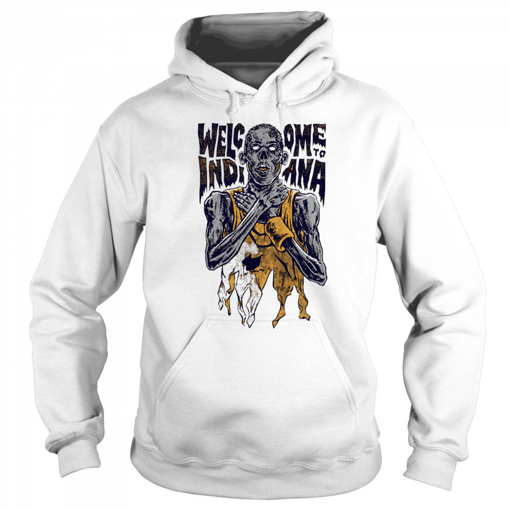 Welcome Indiana Knick Killer shirt Sweatshirt