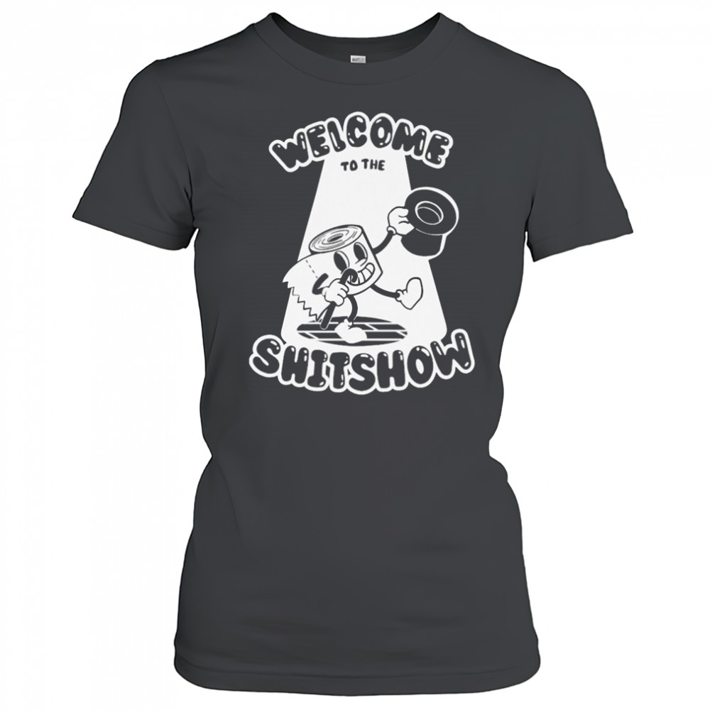 Welcome To The Shitshow T-shirt Women's T-shirt