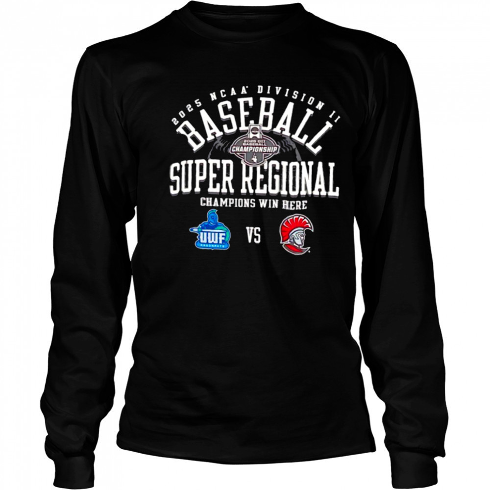 WinCraft West Florida vs Tampa Spartans NCAA Division II Baseball Super Regional Champion Win Here 2025 shirt Long Sleeved