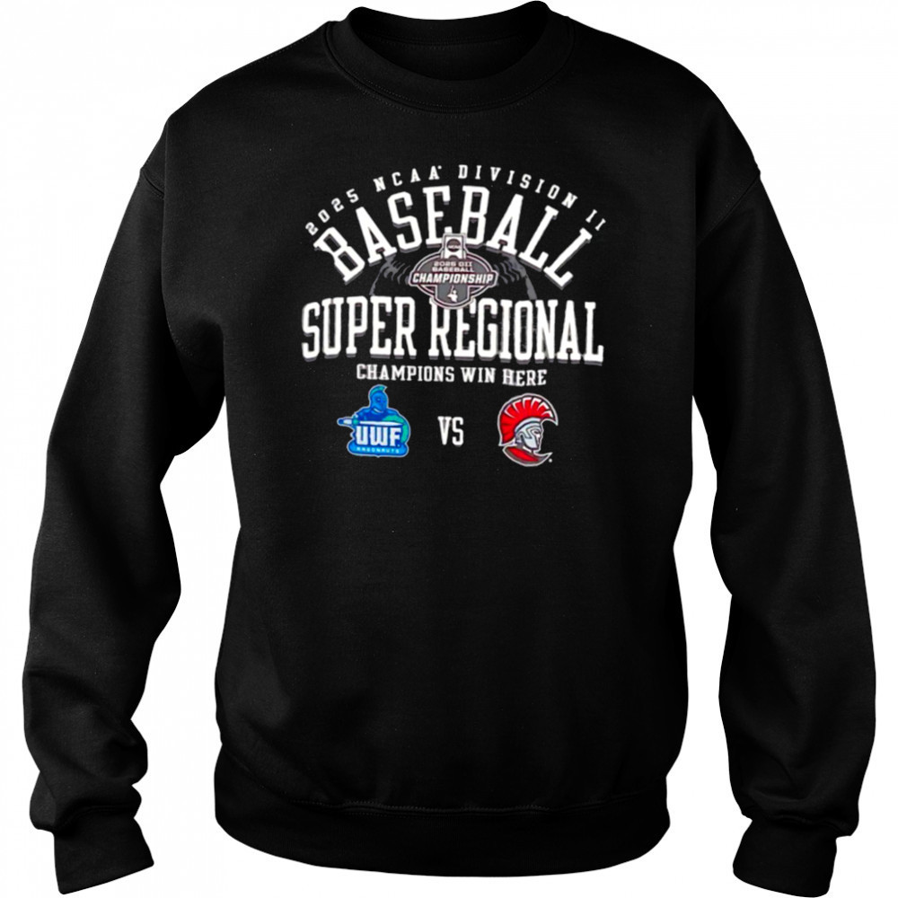 WinCraft West Florida vs Tampa Spartans NCAA Division II Baseball Super Regional Champion Win Here 2025 shirt Hoodie