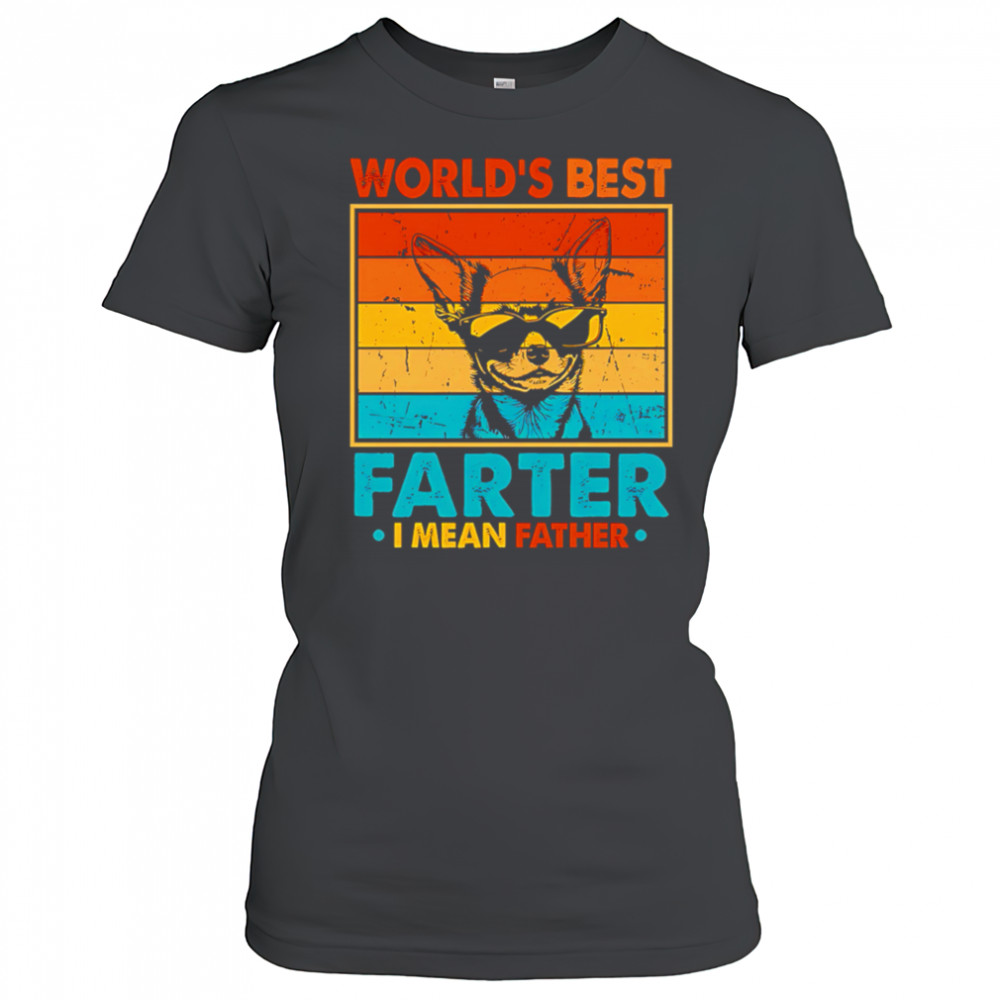 World’s Best Farter I Mean Father Fathers Day Funny Dad Dog shirt Women's T-shirt