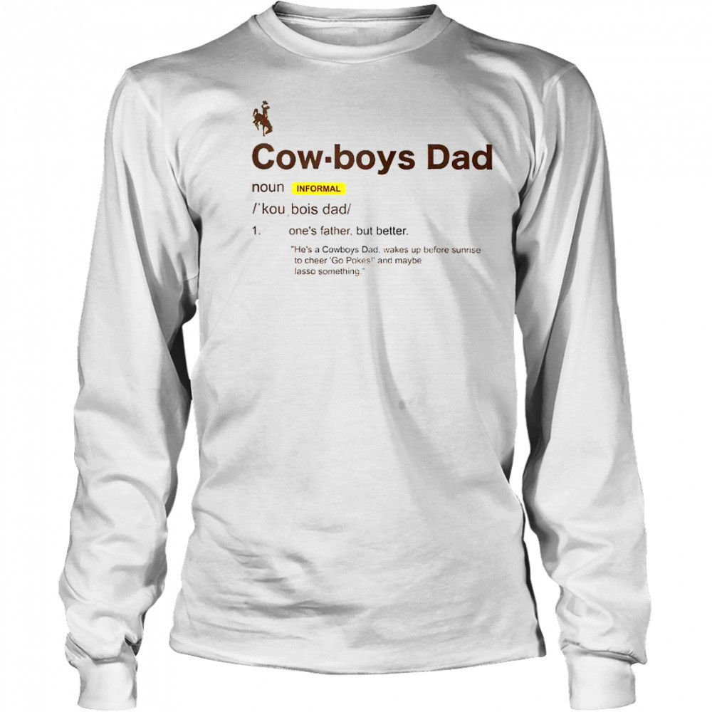 Wyoming Cowboys Dad Definition T-Shirt Long Sleeved