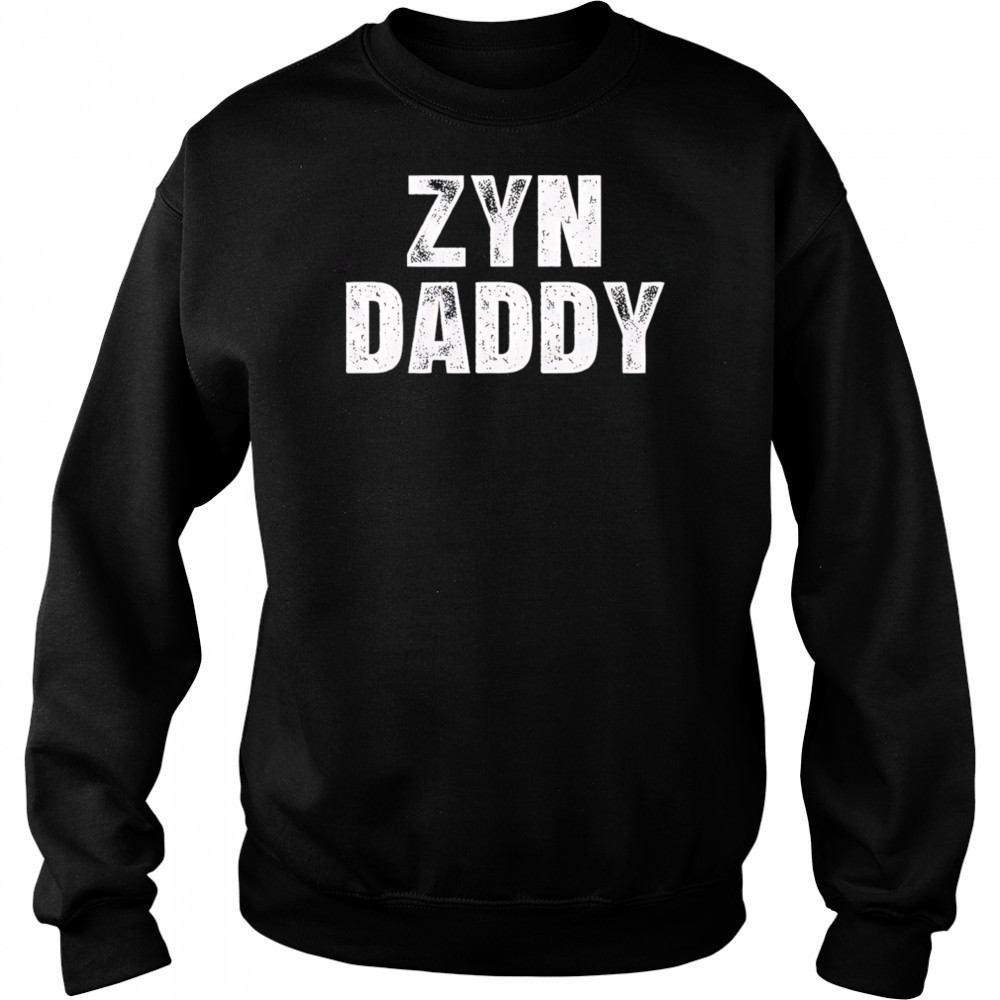 Zyn daddy shirt Hoodie