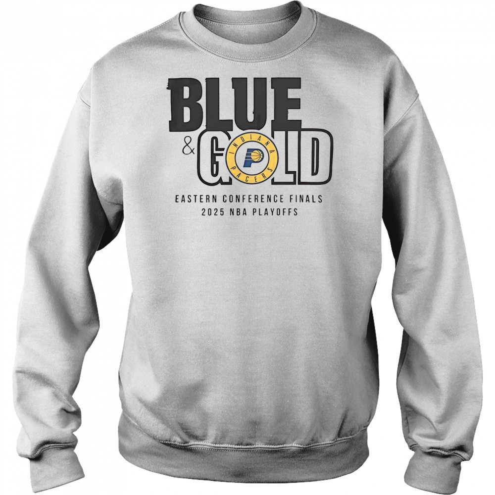 2025 NBA Eastern Conference Finals Indiana Pacers Blue & Gold T-Shirt Hoodie