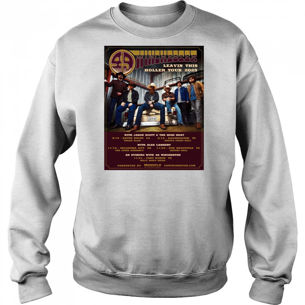 49 Winchester Leavin This Holler Tour 2025 With Jason Scott And The High Heat Poster t-shirt Hoodie