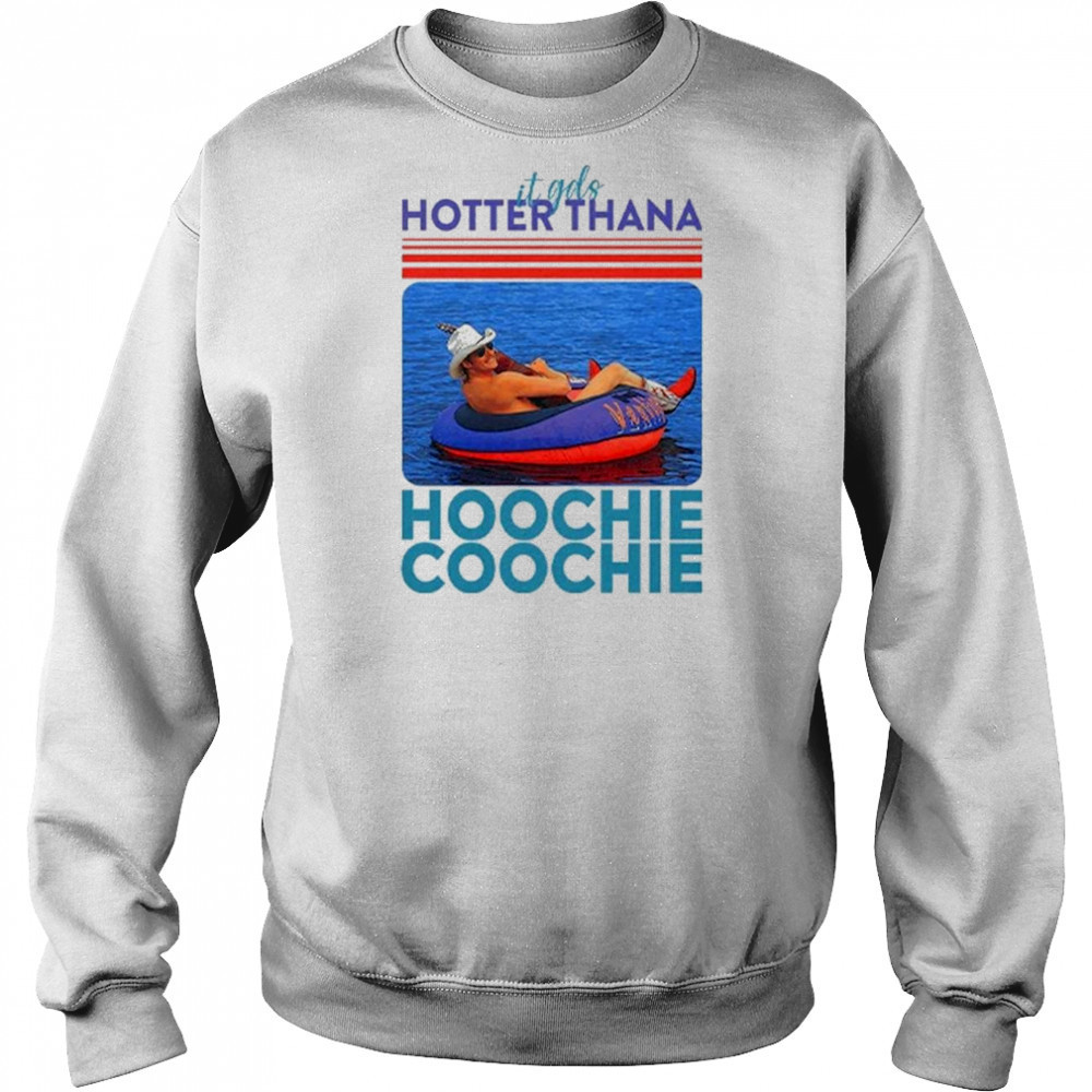 Alan Jackson Hotter Than A Hoochie Coochie Shirt Hoodie