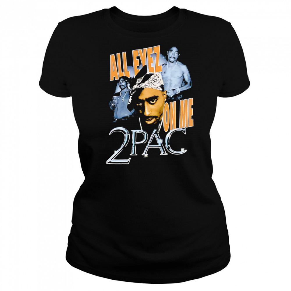 All Eyez On Me 2Pac classic shirt Women's T-shirt