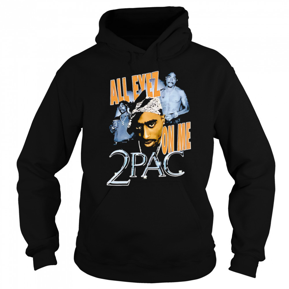 All Eyez On Me 2Pac classic shirt Sweatshirt